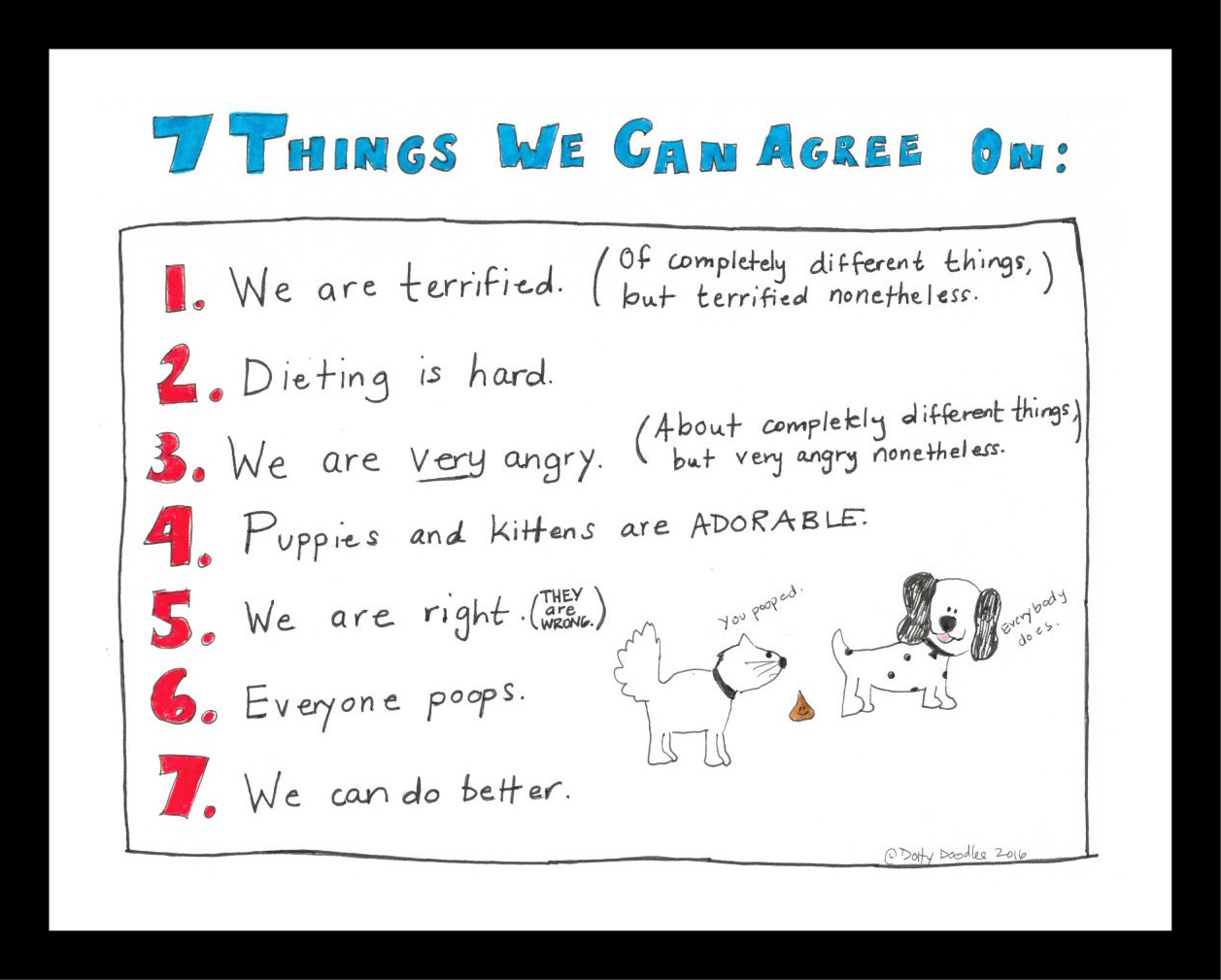 7 Things We Can Agree On