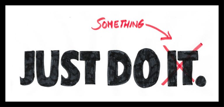 Just Do Something